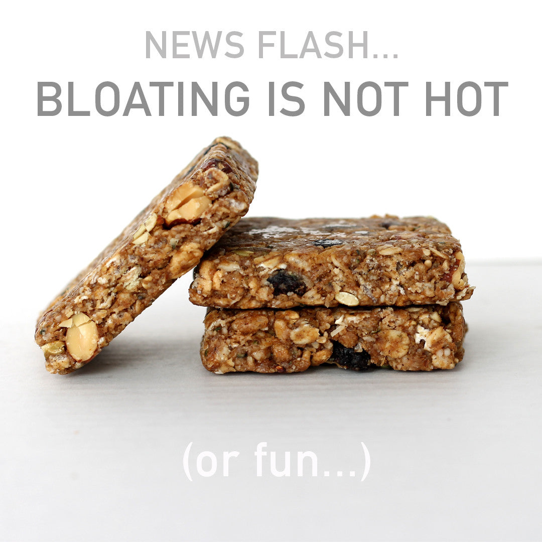 NEWS FLASH - Bloating is NOT hot! Find out why GORP Bars don't cause bloating.